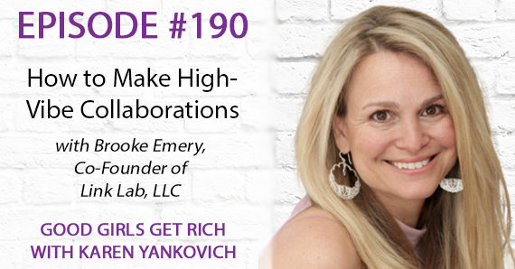190 – How to Make High-Vibe Collaborations with Brooke Emery