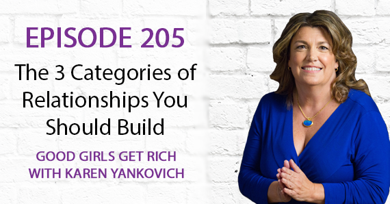 205 – The 3 Categories of Relationships You Should Build