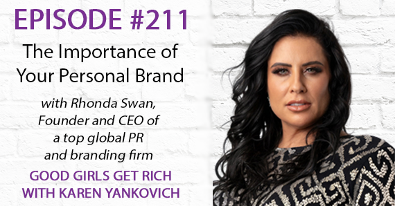 211 – The Importance of Your Personal Brand with Rhonda Swan