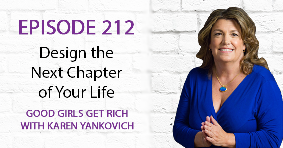212 – Design the Next Chapter of Your Life