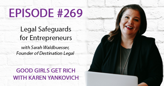 269 – Legal Safeguards for Entrepreneurs: In-Depth with Sarah Waldbuesser