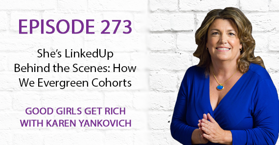 273 – She’s LinkedUp Behind the Scenes: How We Evergreen Cohorts