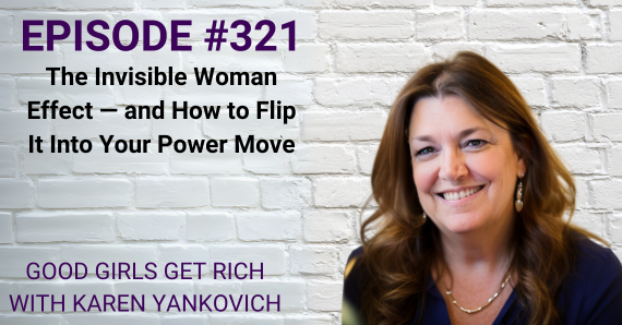 The Invisible Woman Effect — and How to Flip It Into Your Power Move