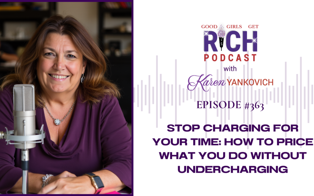 Stop Charging for Your Time: How to Price What You Do Without Undercharging