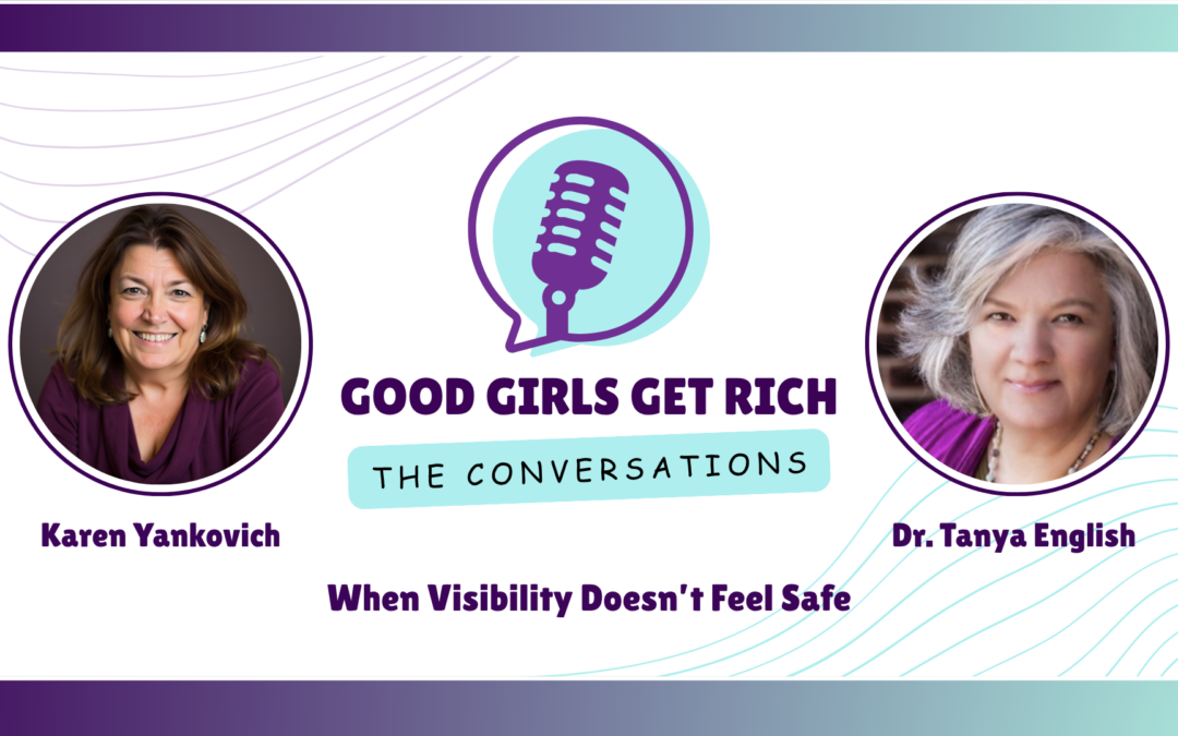 When Visibility Doesn’t Feel Safe with Dr. Tanya English