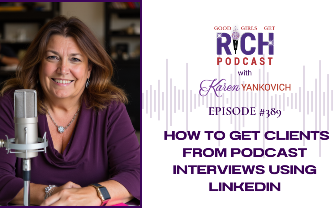 How to Get Clients From Podcast Interviews Using LinkedIn
