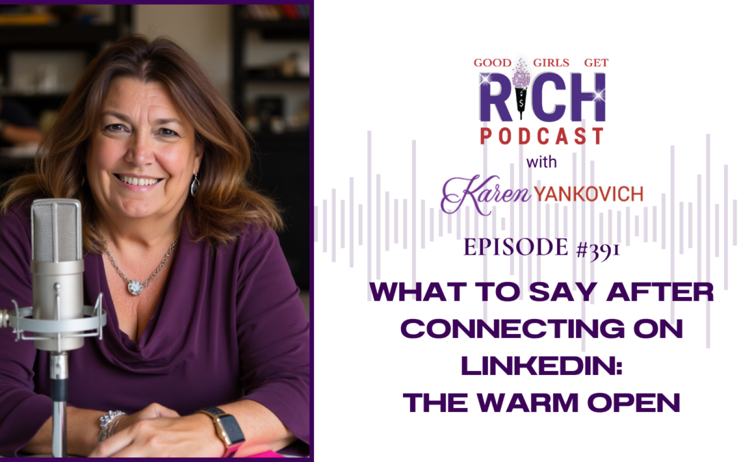What to Message After Connecting on LinkedIn – The Warm Open